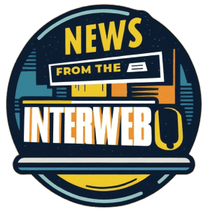 News From the Interweb